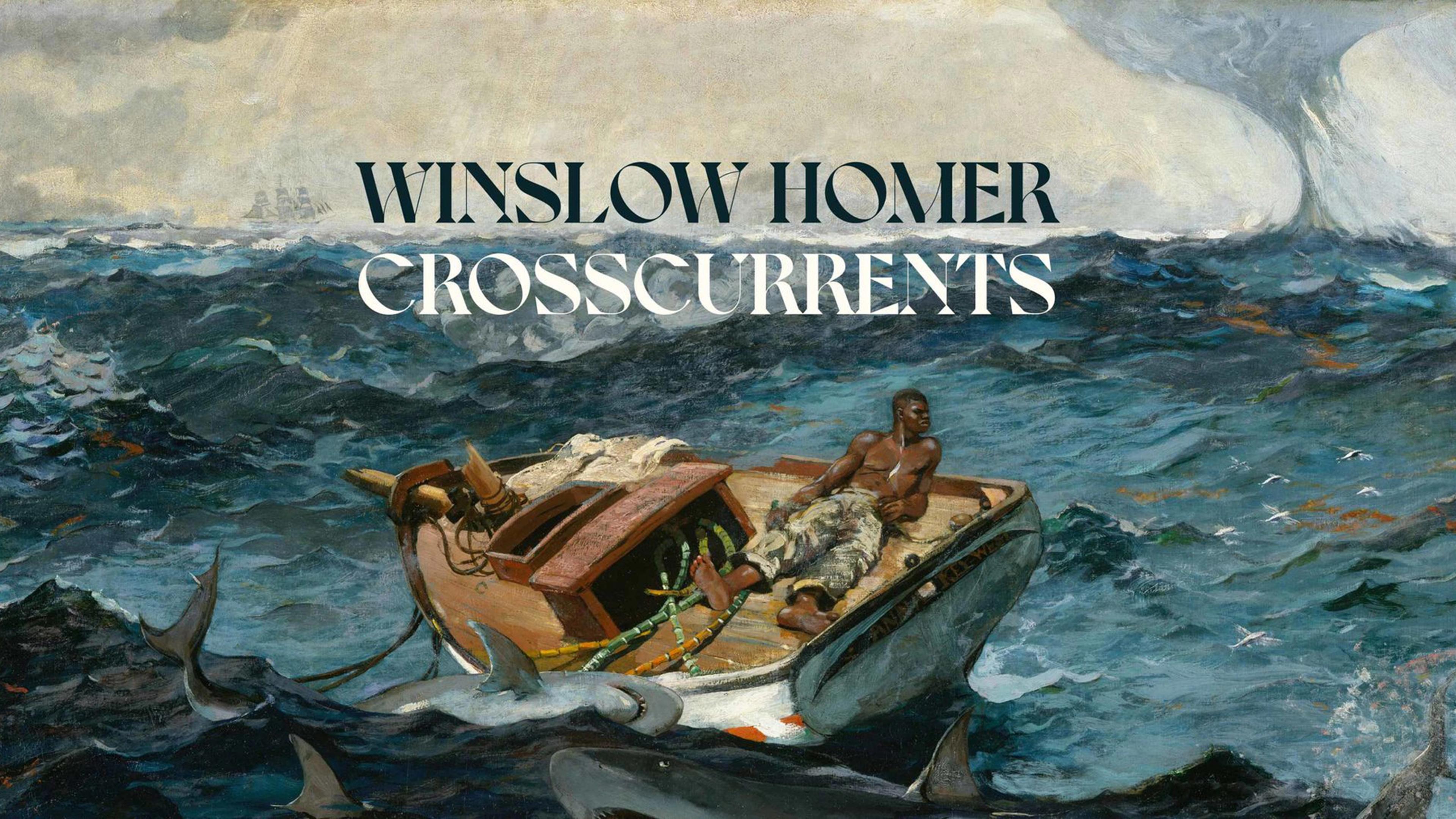 painting depicting sharks surrounding a shirtless black man lying down on a wooden boat, text appears above the boat that reads "Winslow Homer, Cross Currents"